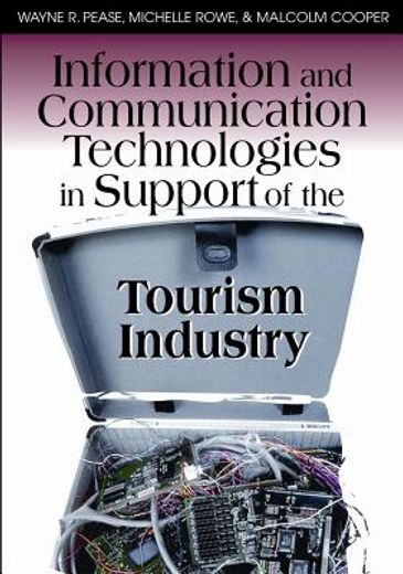 information and communication technologies in support of the tourism industry