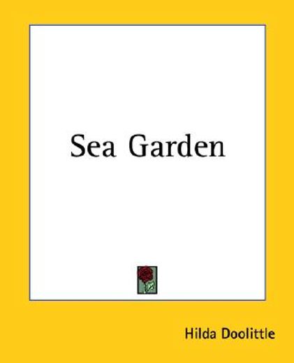 sea garden (en Inglés)