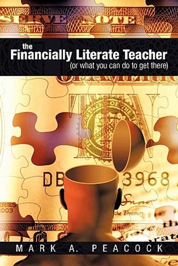 the financially literate teacher,(or what you can do to get there)