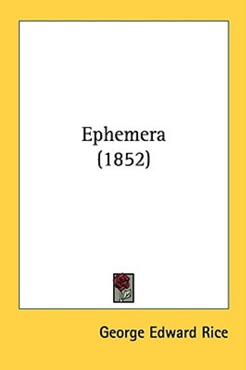 ephemera (1852)