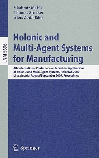 holonic and multi-agent systems for manufacturing (in English)