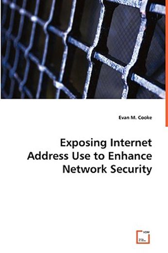 exposing internet address use to enhancenetwork security