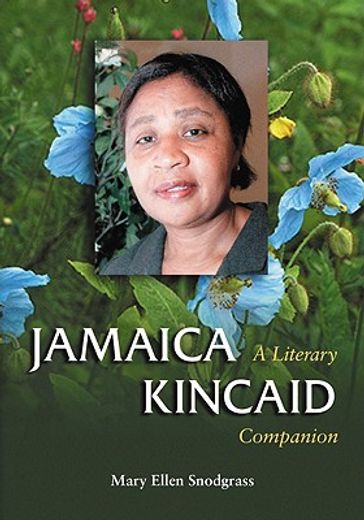 jamaica kincaid,a literary companion