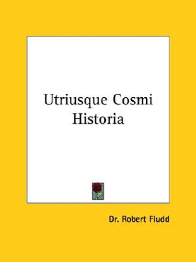 utriusque cosmi historia (en Inglés)