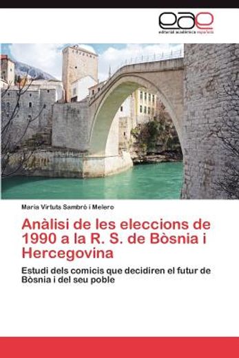 an lisi de les eleccions de 1990 a la r. s. de b snia i hercegovina