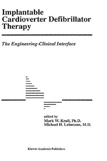implantable cardioverter defibrillator therapy,the engineering-clinical interface