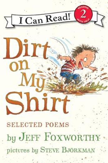 Dirt on My Shirt: Selected Poems (en Inglés)