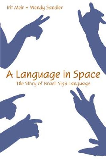 a language in space,the story of israeli sign language