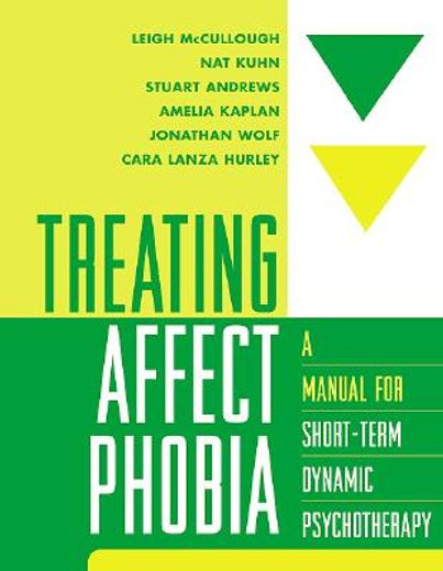 treating affect phobia,a manual for short-term dynamic psychotherapy