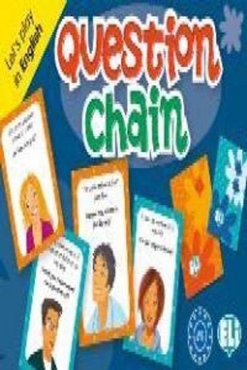 question chain. let´s play in english. (level a2 - b1)