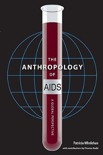 the anthropology of aids,a global perspective