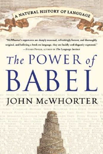 the power of babel,a natural history of language (en Inglés)