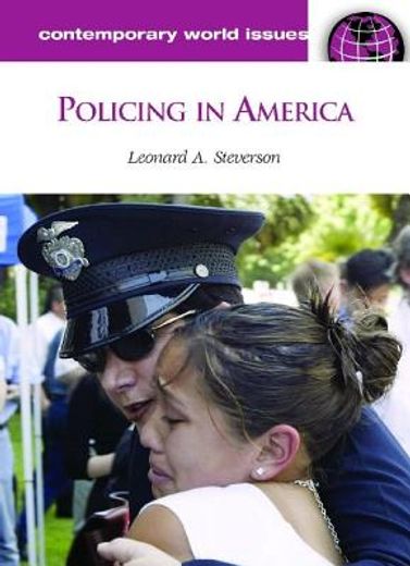 policing in america,a reference handbook