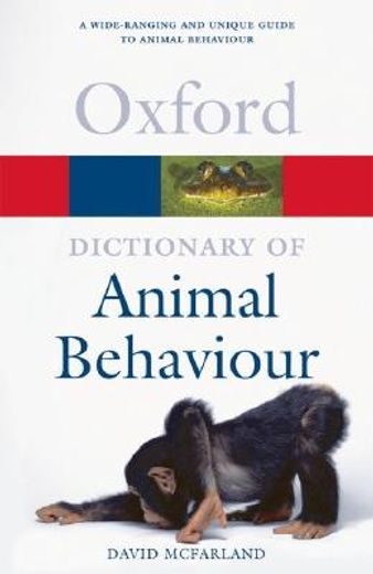 a dictionary of animal behaviour (en Inglés)