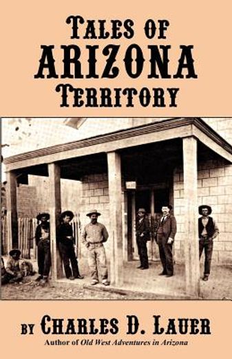 tales of arizona territory (en Inglés)