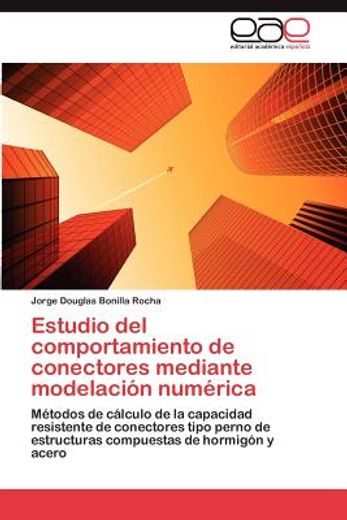 estudio del comportamiento de conectores mediante modelaci n num rica (in Spanish)