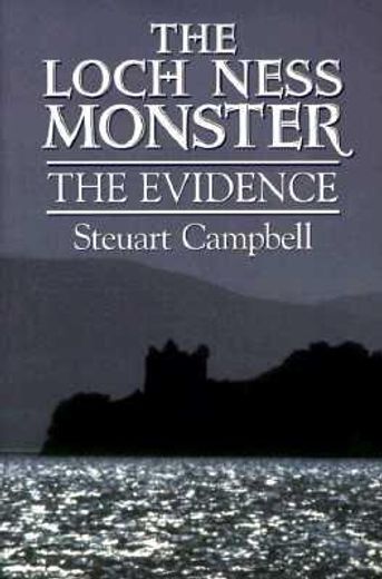 the loch ness monster,the evidence