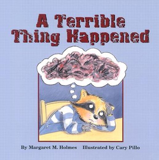 a terrible thing happened (en Inglés)