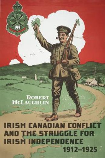 irish canadian conflict and the struggle