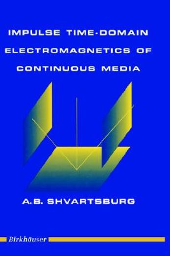 impulse time-domain electromagnetics of continuous media