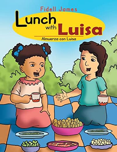 Lunch With Luisa: Almuerza con Luisa (en Inglés)