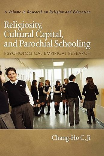 religiosity, cultural capital, and parochial schooling,psychological empirical research