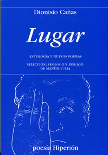 Lugar: antología y nuevos poemas (Poesía Hiperión)