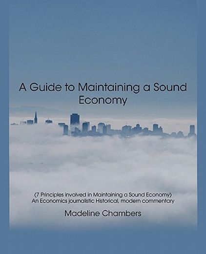 a guide to maintaining a sound economy