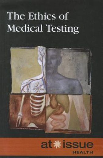 the ethics of medical testing