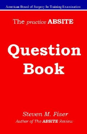 the practice absite question book (en Inglés)