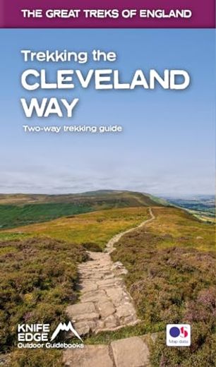 Trekking the Cleveland Way: Two-Way Guidebook With os 1: 25K Maps: 20 Different Itineraries (The Great Treks of England) (en Inglés)