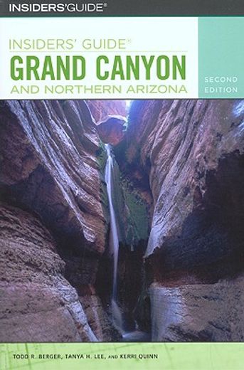 insiders´ guide to grand canyon and northern arizona