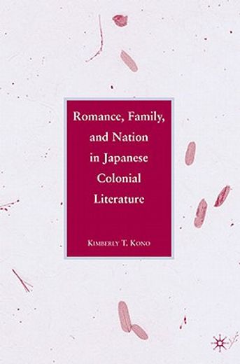 romance, family, and nation in japanese colonial literature