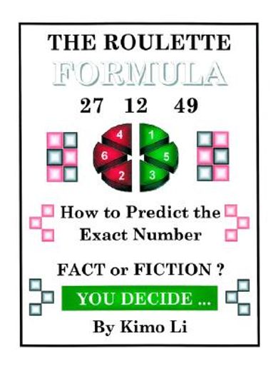 the roulette formula,how to predict the exact number