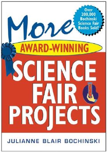 more award-winning science fair projects (en Inglés)