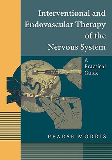 interventional and endovascular therapy of the nervous system (en Inglés)