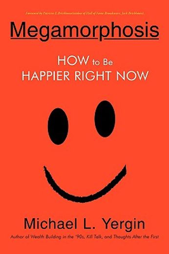 megamorphosis,how to be happier right now