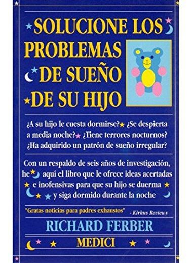 Solucione los Problemas de Sueño de su Hijo (in Spanish)