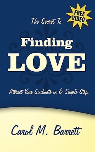 the secret to finding love,6 simple steps