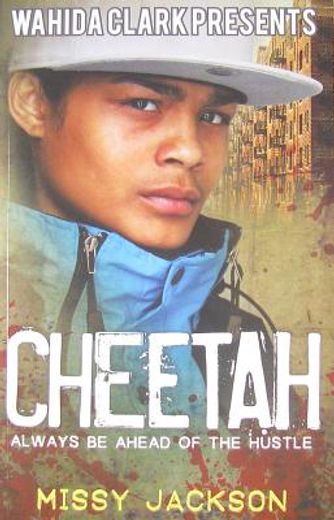 wahida clark presents cheetah,always be ahead of the hustle