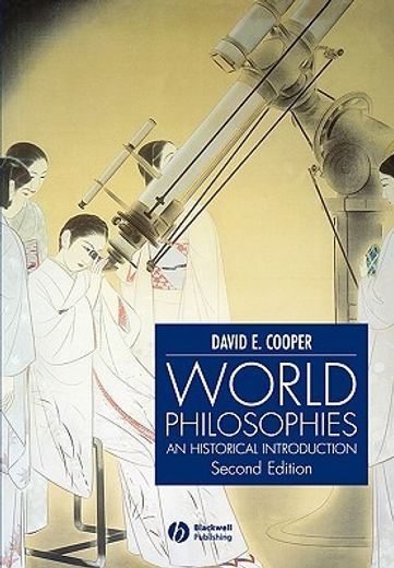 world philosophies,an historical introduction (en Inglés)