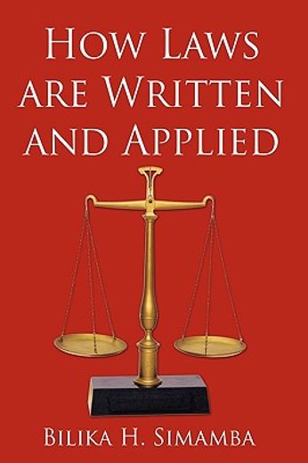 how laws are written and applied
