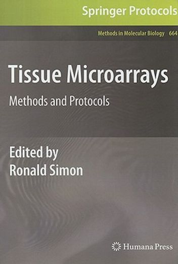 tissue microarrays,methods and protocols