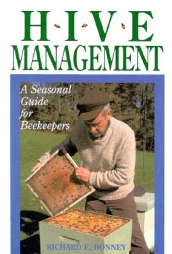 hive management,a seasonal guide for beekeepers