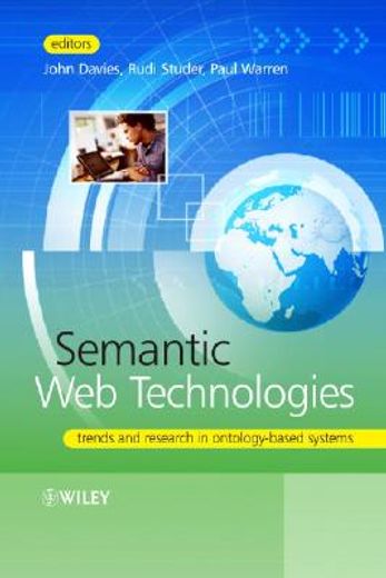semantic web technologies,trends and research in ontology-based systems
