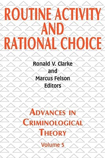 routine activity and rational choice