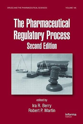 The Pharmaceutical Regulatory Process (en Inglés)