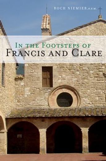 in the footsteps of francis and clare (in English)
