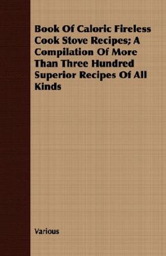 book of caloric fireless cook stove reci