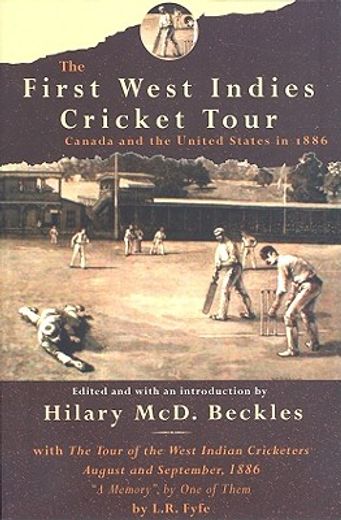 the first west indies cricket,canada and the united states in 1866